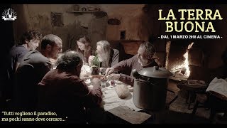 LA TERRA BUONA - Trailer