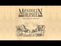 Mandolin Orange - "House of Stone" 