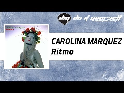 CAROLINA MARQUEZ - Ritmo [Official]