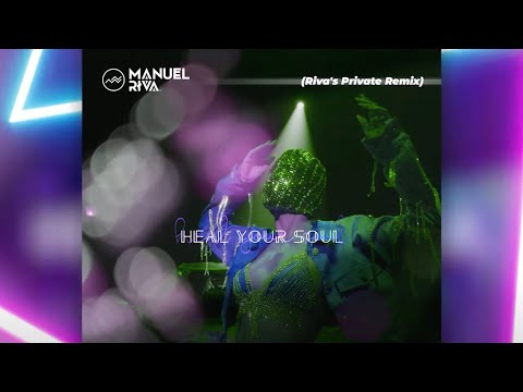 Manuel Riva x Alexandra Stan - Heal Your Soul (Riva’s Private Remix)