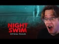 NIGHT SWIM Official Trailer REACTION! (POOL OF DEATH!)
