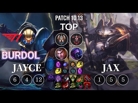 T1 Burdol Jayce vs Jax Top - KR Patch 10.13