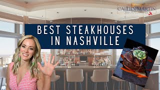 Best Steakhouses in Nashville [[TOP FIVE LIST]]