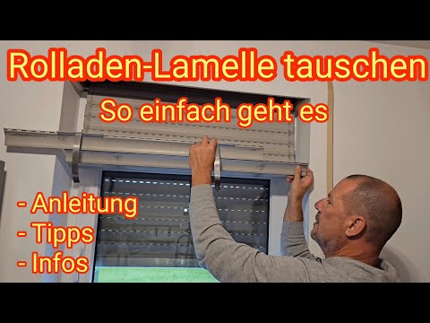 Rolladen-Lamellen tauschen - so einfach geht es, Anleitung, Tipps & Infos