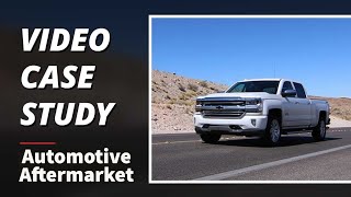 Video Case Study: Automotive Aftermarket