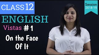 on the face of it class 12 | summary of on the face of it | DOWNLOAD THIS VIDEO IN MP3, M4A, WEBM, MP4, 3GP ETC