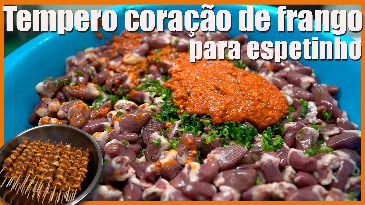 Como tempera coração de frango para espetinho