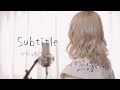 Subtitle／Official髭男dism【Covered by Hanon】