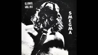 Smegma - Glamour Girl 1941 (1979)