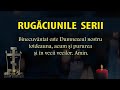 RUGĂCIUNILE SERII Scrise și Citite Toate Rugăciunile De Seară Care Se Spun La Culcare