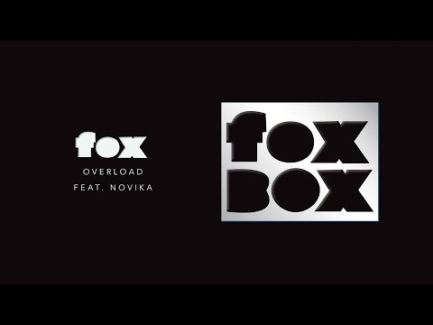 Fox - Overload feat. Novika (Official Audio)