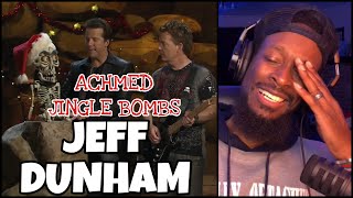 IS THIS FAKE!? JEFF DUNHAM - Jingle Bombs | Achmed The Dead Terrorist | Reaction