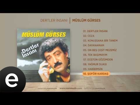 Şoför Kardaş (Müslüm Gürses) Official Audio #şoförkardaş #müslümgürses - Esen Müzik