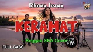 Download lagu Rhoma Irama - Keramat (Reggae Cover) || Full Bass mp3