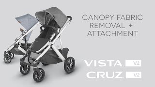 UPPAbaby Vista V2/Cruz V2 - Canopy Fabric Removal 