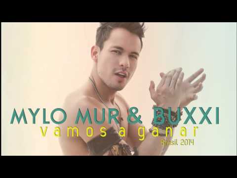 Mylo Mur - Vamos a Ganar (Brasil 2014) ft. Buxxi (Audio)
