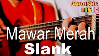 Download lagu Slank - Mawar Merah (Akustik Karaoke) mp3 Download lagu Slank - Mawar Merah (Akustik Karaoke) mp3