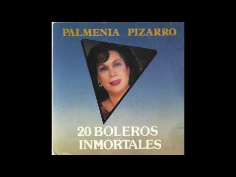 Palmenia Pizarro - Disco 20 Boleros Inmortales