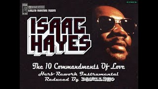 Isaac Hayes - The 10 Commandments Of Love (Instrumental) Beat Reduced By DJBILLYHO