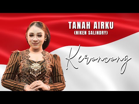 TANAH AIRKU - NIKEN SALINDRY - KERONCONG LAGU NASIONAL