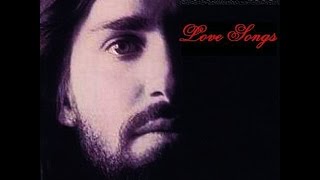 Dan Fogelberg - Love Songs