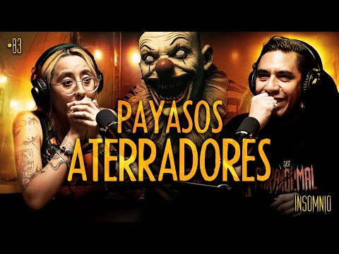 HISTORIAS REALES DE TERROR SOBRE PAYASOS | CON MARIANA PORTILLO