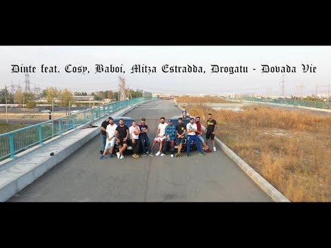 Dinte feat. Cosy, Baboi, Mitză Estradda, Robert DRG - Dovada Vie