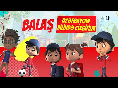 Azərbaycan dilində cizgifilm - Balaş - 1-10-cu bölümlər BİR ARADA