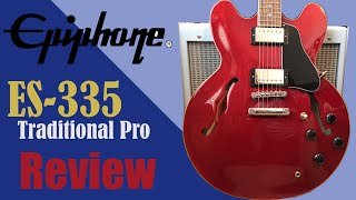 Video thumbnail for So Many Tones! | Epiphone ES-335 Traditional Pro Review by One More Guitar