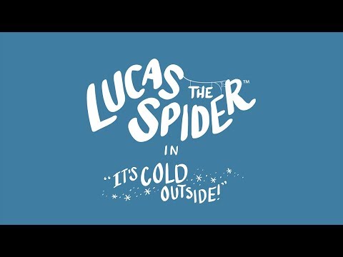 Lucas the Spider - It's Cold Outside - Short Video