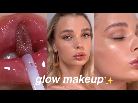 glowy skin make up ✨