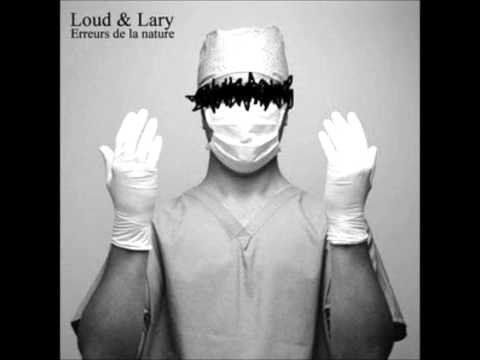 Loud & Lary - Les Mastodontes (ft. Jamai & Filigrann)