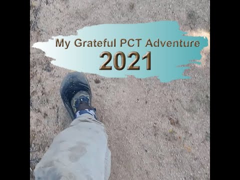 Hiking the Pacific Crest Trail PCT 2021 The First Days