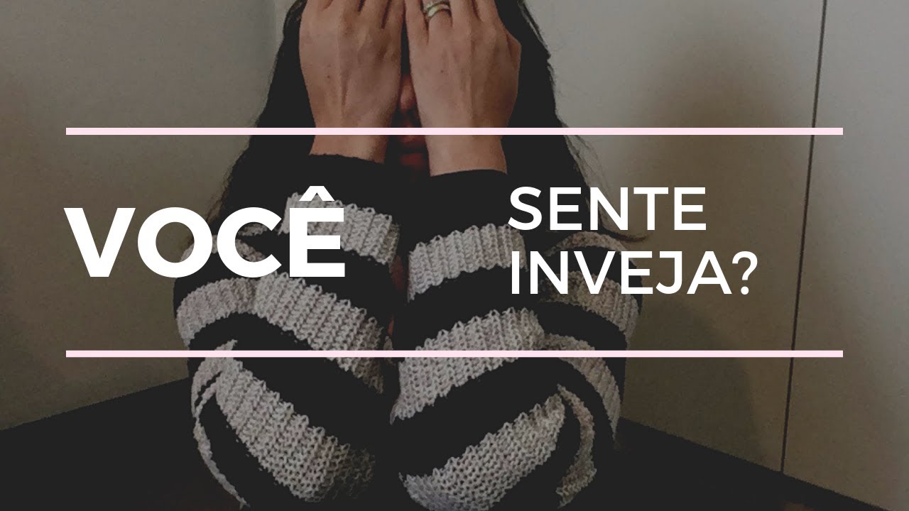 Eu Sinto Inveja - Reconhecendo e Assumindo as Emoções