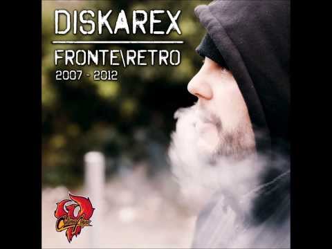 Diskarex - Illusione Momentanea (2012) - Feat. Noema e Scream | Fronte / Retro 2007-2012 |