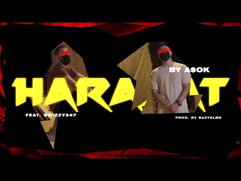 HARASAT - A$OK, Swizzy347 (prod. by SazYelme)