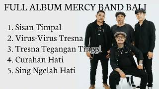 Download lagu Mercy Band Bali Lagu Terpopuler || FULL ALBUM 2012 mp3