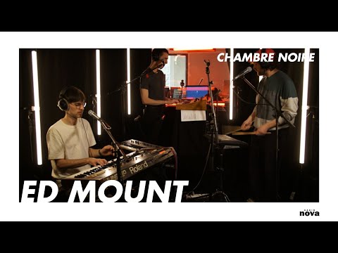 Ed Mount en live chez Radio Nova | Chambre noire