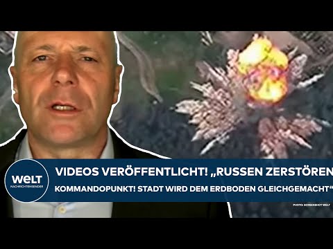 PUTINS KRIEG: Neue Videos! "Kommandopunkt zerstört! Diese Stadt wird dem Erdboden gleichgemacht!"
