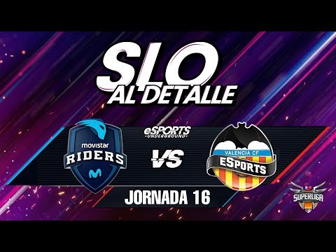 Análisis SLO Jornada 16 | Valencia CF Esports VS Movistar Riders | eSports Underground