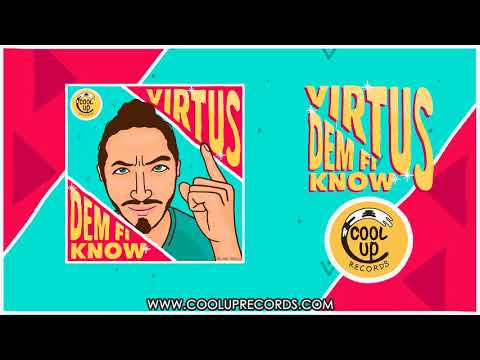 VIRTUS - DEM FI KNOW (Cool Up Records) 🌊