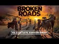 Βίντεο παιχνιδιού για Broken Roads  Playstation 4