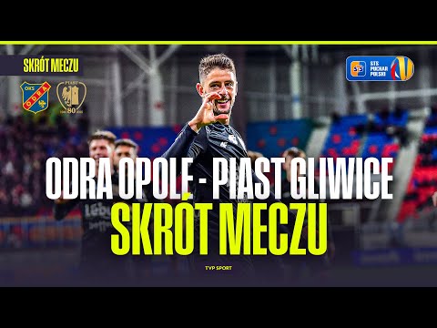 SUMMARY: ODRA OPOLE - PIAST GLIWICE. POLISH CUP - 1/16 FINALS