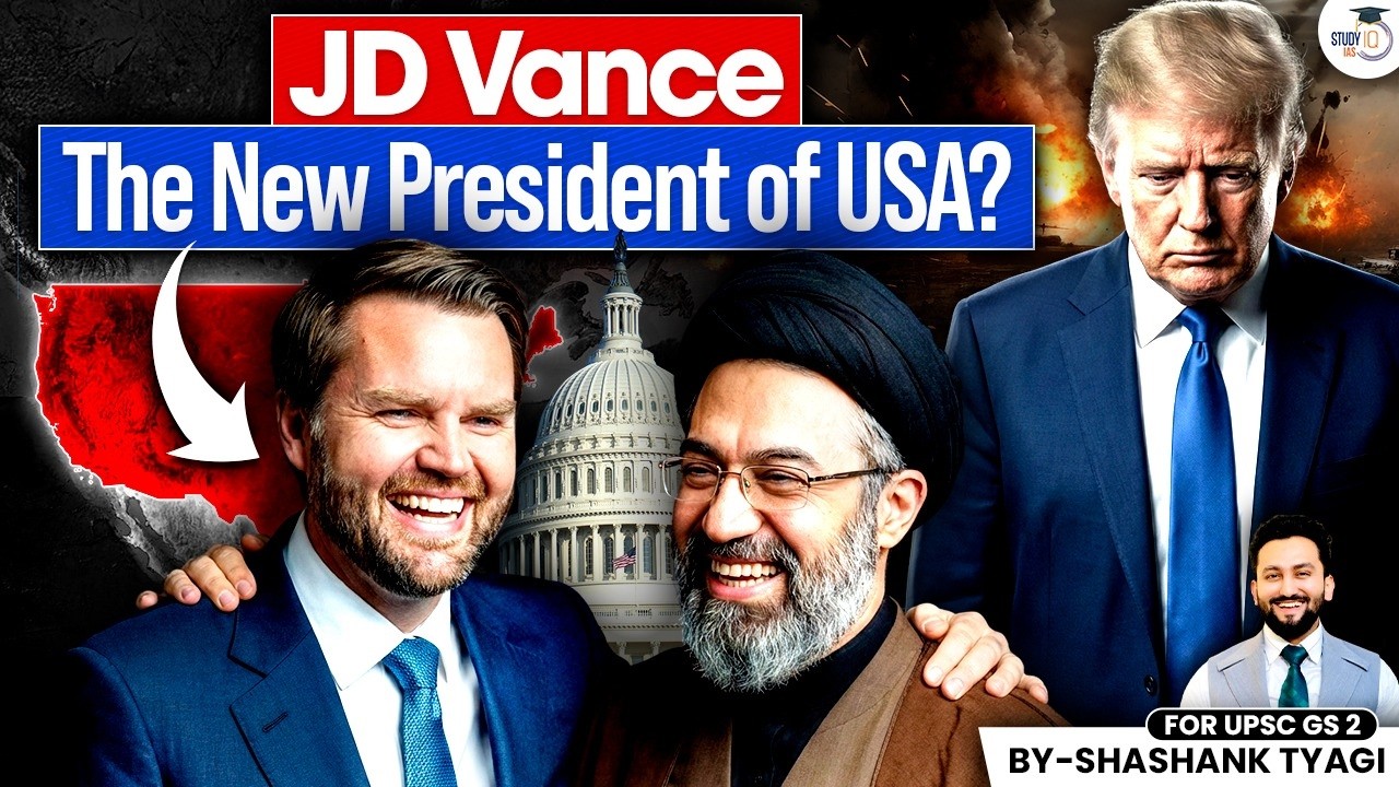 Can JD Vance Become the Next US President? | America’s Political Shift Explained | StudyIQ IAS
