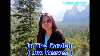In The Garden -- Jim Reeves