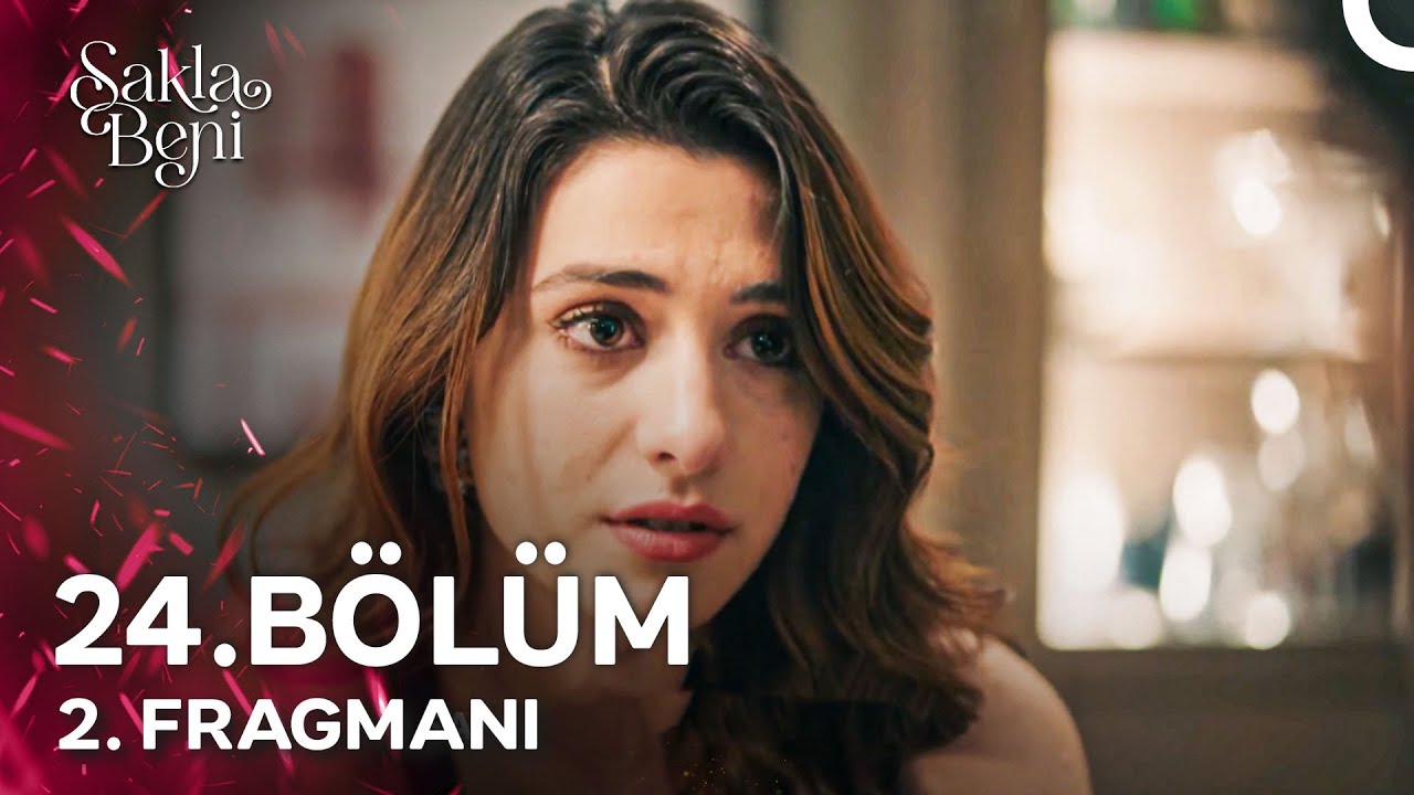 Sakla Beni 24. Bölüm 2. Fragmanı