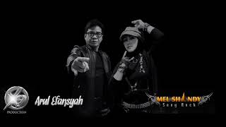 Download lagu Arul Efansyah Feat Mel Shandy Sexy Rock... mp3