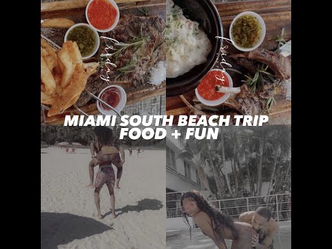 COUPLES TRIP TO SOUTH BEACH MIAMI | FOOD+FUN! 😍