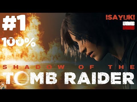 Zagrajmy w Shadow of the Tomb Raider (100%) odc. 1 - Zaczynamy od amputacji?!🔪