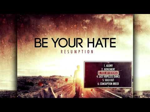 Be Your Hate - Resumption (EP Teaser)